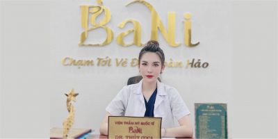 Viện thẩm mỹ Quốc Tế Bani - Sống luôn nỗ lực để thành công .